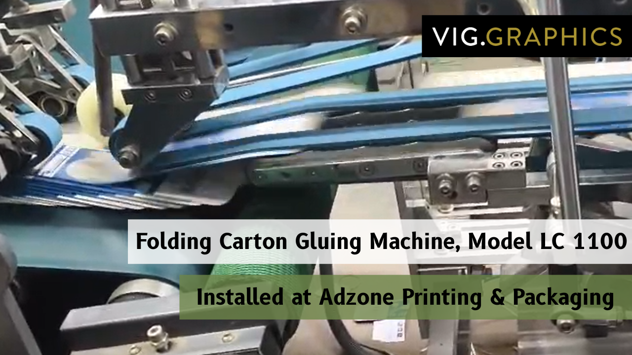 Read more about the article ADZONE PRINTING & PACKAGING Installs VIG Graphics’ LC 1100 Folding Carton Gluing Machine